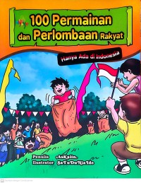 Image of 100 Permainan dan perlombaan rakyat