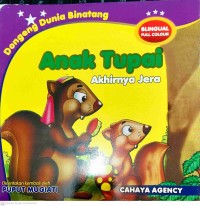 Image of Dongeng dunia binatang : Anak tupai akhirnya jera