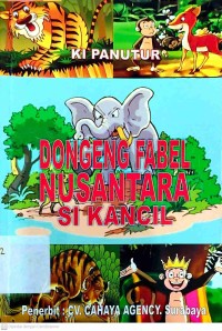Image of Dongeng fabel nusantara sikancil