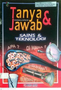 Image of Ensiklopedi tanya dan jawab sains dan teknologi