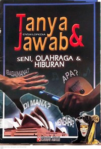 Image of Ensiklopedia tanya dan jawab seni, olahraga dan hiburan