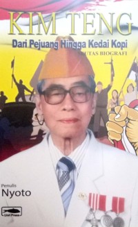 Image of Kim teng dari pejuang hingga kedai kopi
