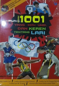 Image of Kisah 1001 yang seru,unik,dan keren tentang lari