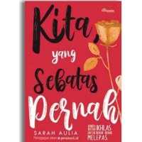 Image of Kita yang sebatas pernah