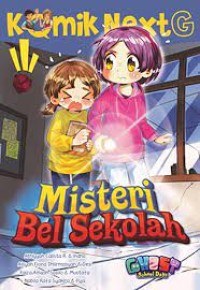 Image of Komik next g : Misteri bel sekolah