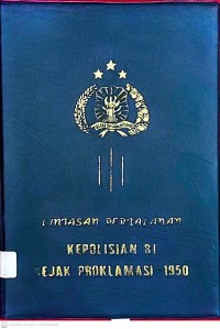 Image of Lintasan perjalanan kepolisian RI sejak proklamasi 1950