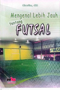 Image of Mengenal lebih jauh futsal