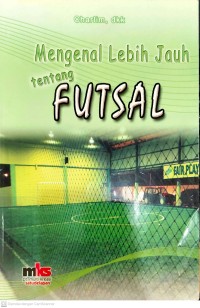Image of Mengenal lebih jauh tentang futsal