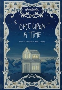 Image of Once upon a time : Part of iyan anak tengah