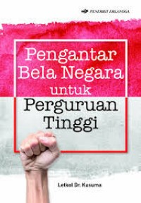 Image of Pengantar bela negara untuk perguruan tinggi