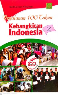 Image of Perjalanan 100 tahun kebangkita Indonesia Seri 2