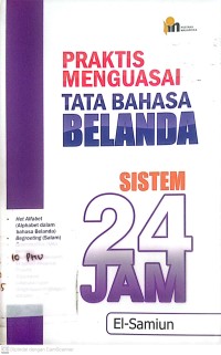 Image of Praktis menguasai tata bahasa Belanda
