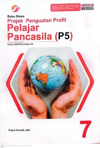Image of Projek penguat profil pelajar pancasila untuk smp kelas vii