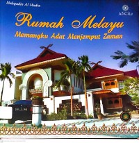 Image of Rumah Melayu : Memangku adat menjemput zaman