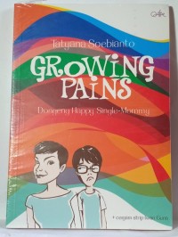 Image of Growing pains : Dongeng happy single-mommy